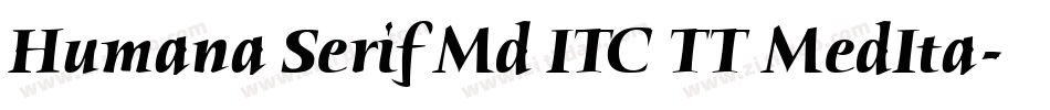 Humana Serif Md ITC TT MedIta字体转换